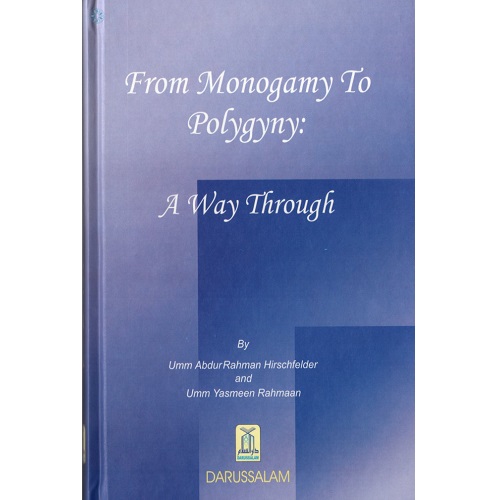 From Monogamy to Polygyny: A way Through