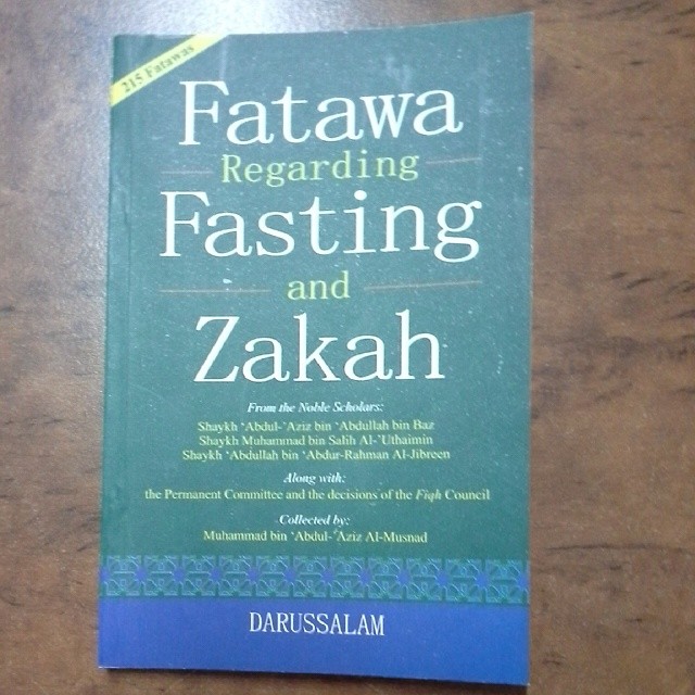 Fatawa Regarding Fasting and Zakah Fatawa Regarding Fasting and Zakah