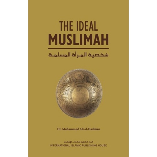 The Ideal Muslimah by Muhammad Ali Hashimi