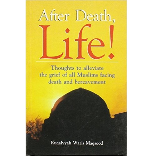 After Death LIfe book by ruqaiyyah