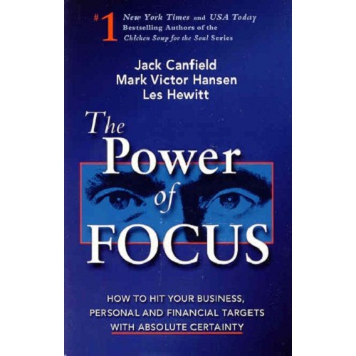 The Power of Focus By Jack Canfield
