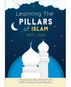 Learning the Pillars of Islam with Jibril