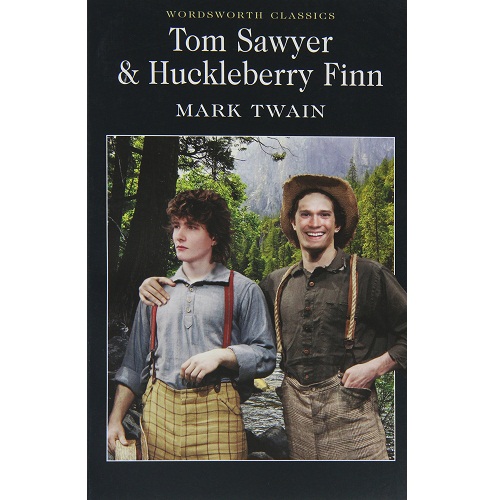Tom Sawyer & Huckleberry Finn (Wordsworth Classics)