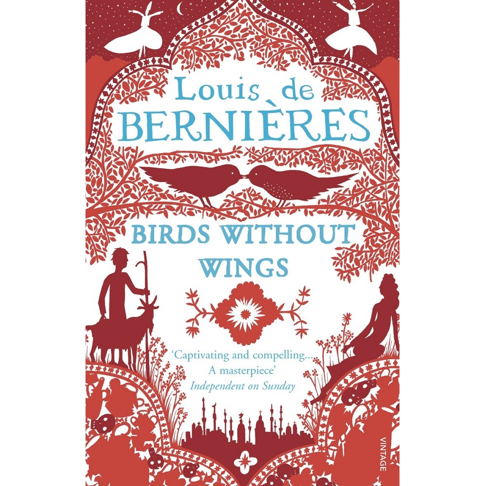 Birds Without Wings by Louis de Bernieres