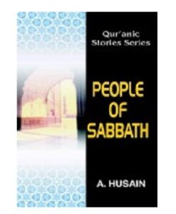 Book People of Sabbath (Quranic Stories for Children) by A.Hussain