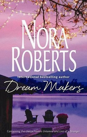 Dream Makers by Nora Roberts