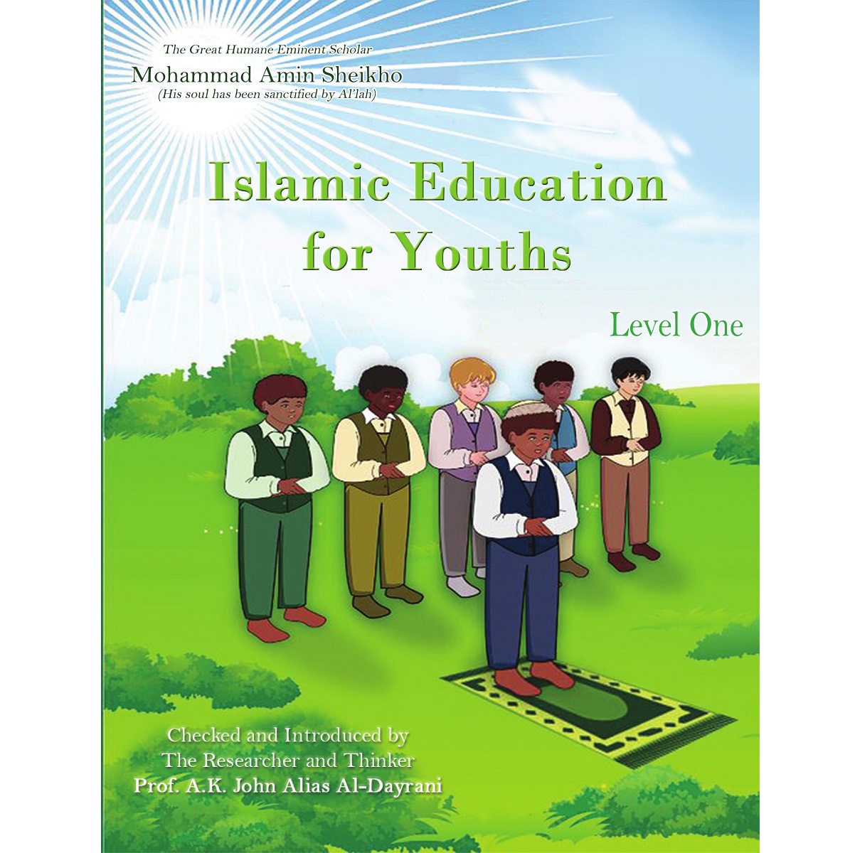 Islamic Education for Youths (Level One) By Mohammad Amin Sheikho