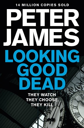 Looking Good Dead (Roy Grace) by Peter James