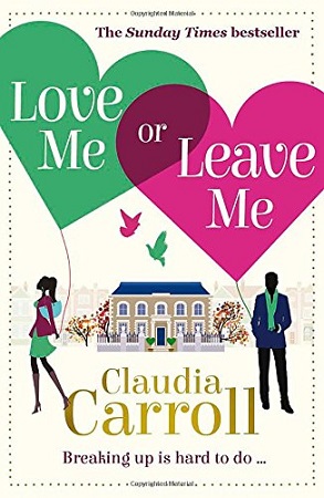 Love Me Or Leave Me by Claudia Carroll
