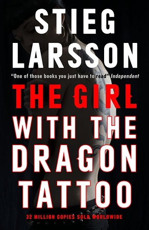 The Girl With the Dragon Tattoo (Millennium Series) by Stieg Larsson
