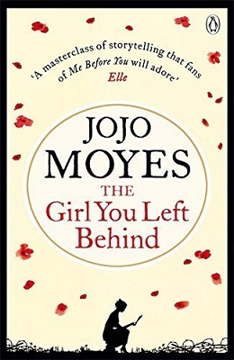 The Girl You Left Behind by,Jojo Moyes