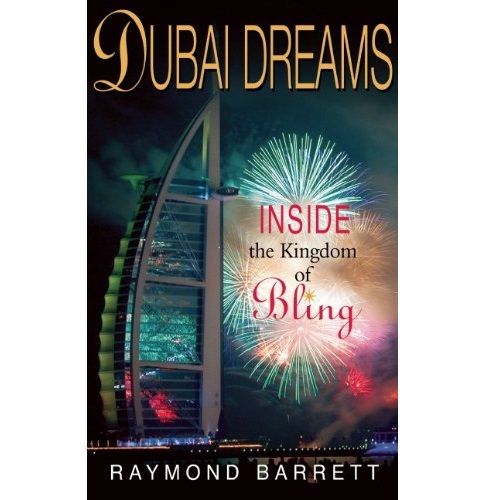Dubai Dreams: Inside the Kingdom of Bling