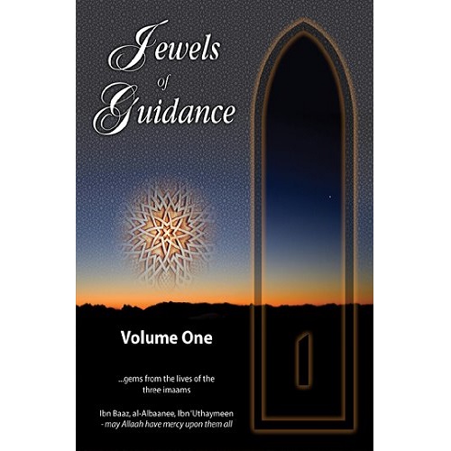 Jewels of Guidance: Gems from the Lives of the Three Imaams (Vol. 1)