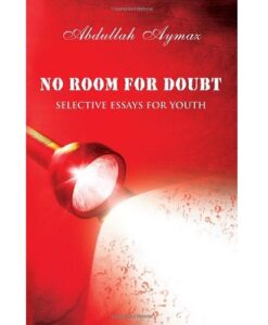 No Room for Doubt: Selective Essays for Youth