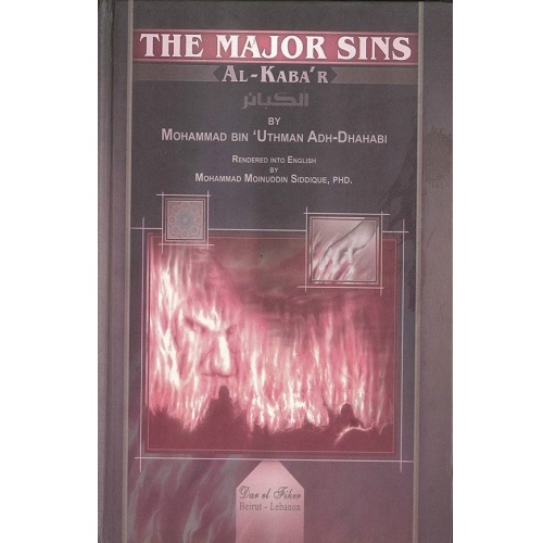 The Major Sins By Mohammad Bin Uthman Adh-Dhahabi