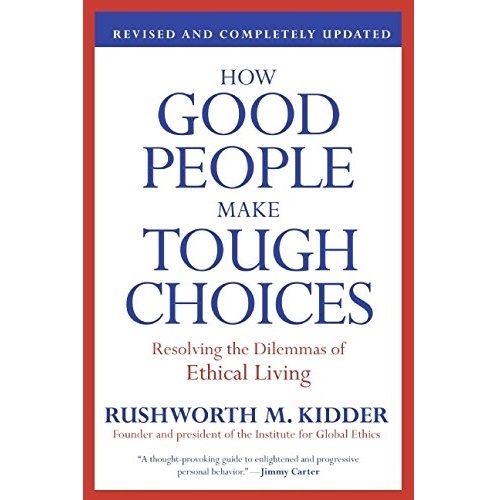How Good People Make Tough Choices