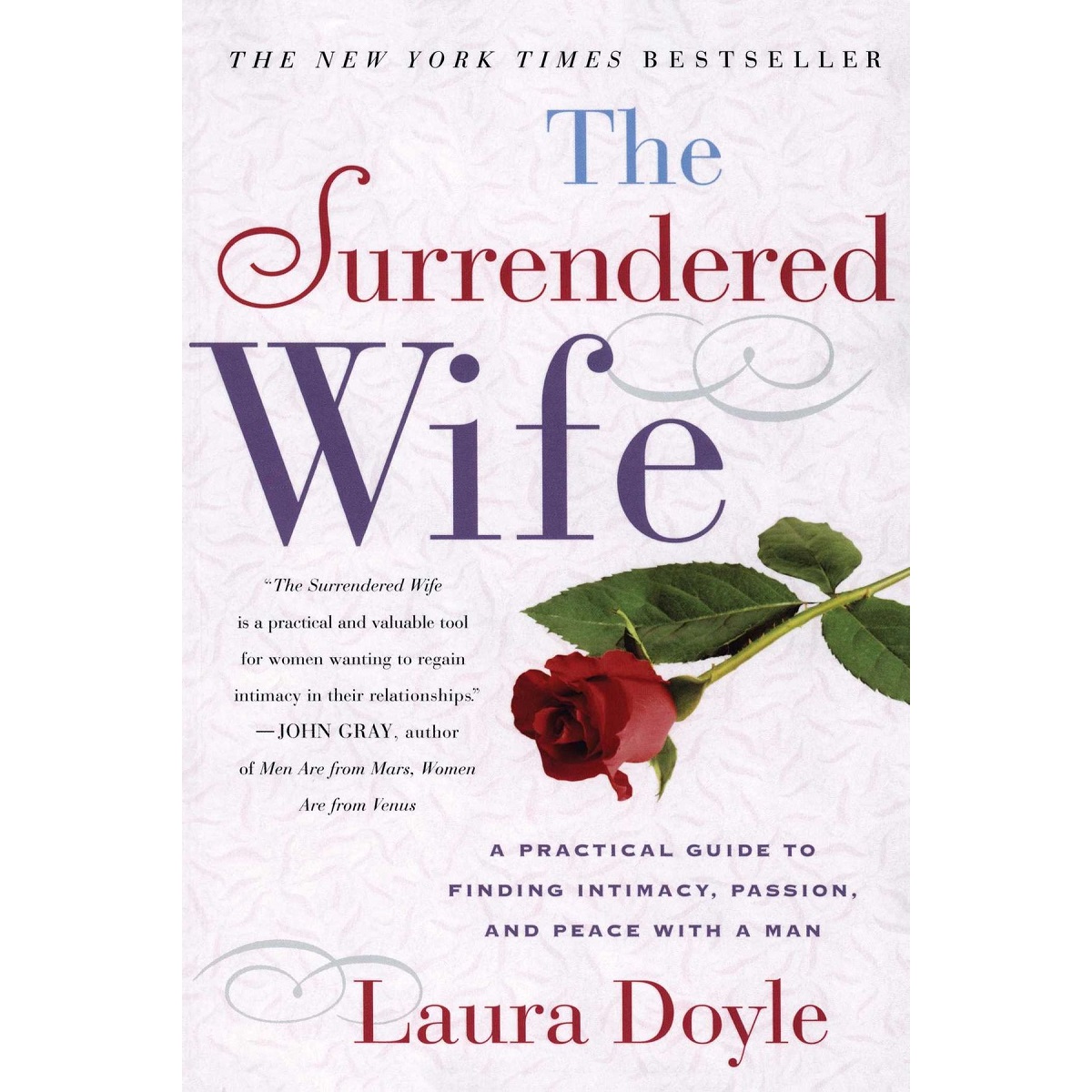 The Surrendered Wife By Laura Doyle