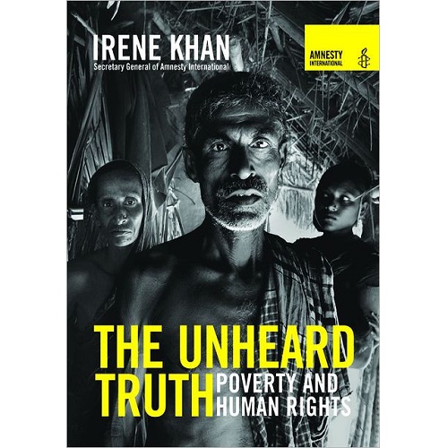 The Unheard Truth: Poverty and Human Rights