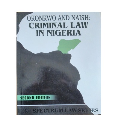 OKONKWO AND NAISH: CRIMINAL LAW IN NIGERIA