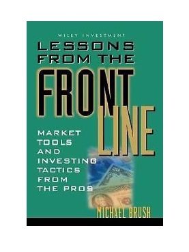 Lessons from the Front Line by Michael Brush