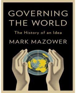 Governing the World: The History of an Idea