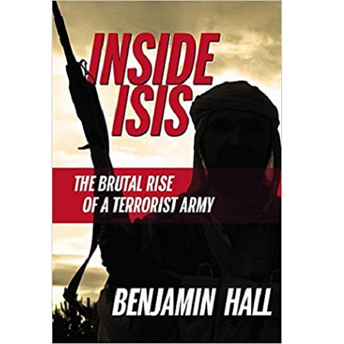 Inside ISIS: The Brutal Rise of a Terrorist Army