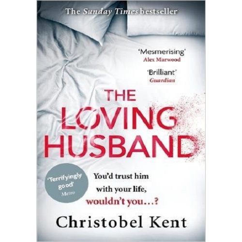 The Loving Husband: You'd trust him with your life, wouldn't you...?