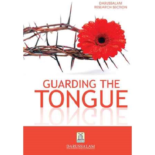 Guarding the Tongue by Darussalam