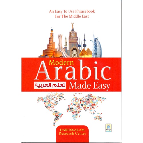 Modern Arabic Made Easy : An Easy to Use Phrasebook for the Middle East (Nasiruddin al-Khattab)