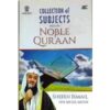 Collection of SUBJECTS with the NOBLE QUR'AAN - SHEIKH Ismail IBN Musa Menk