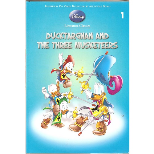 Ducktargnan and the Three Musketeers (Disney Literature Classics)