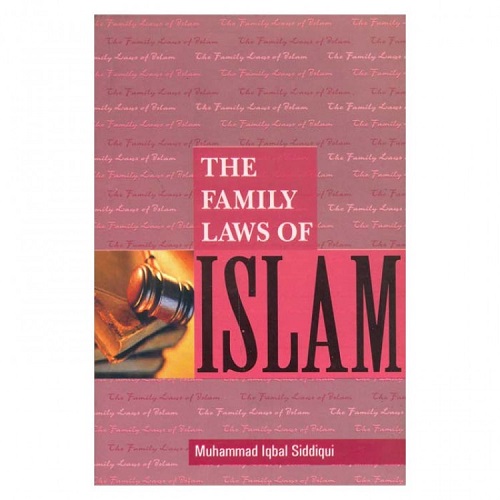 Family Laws Of Islam By Muhammad Iqbal Siddiqui