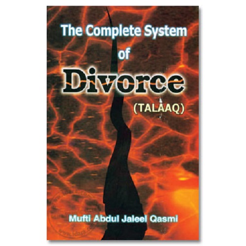 The Complete System of Divorce (Talaaq)