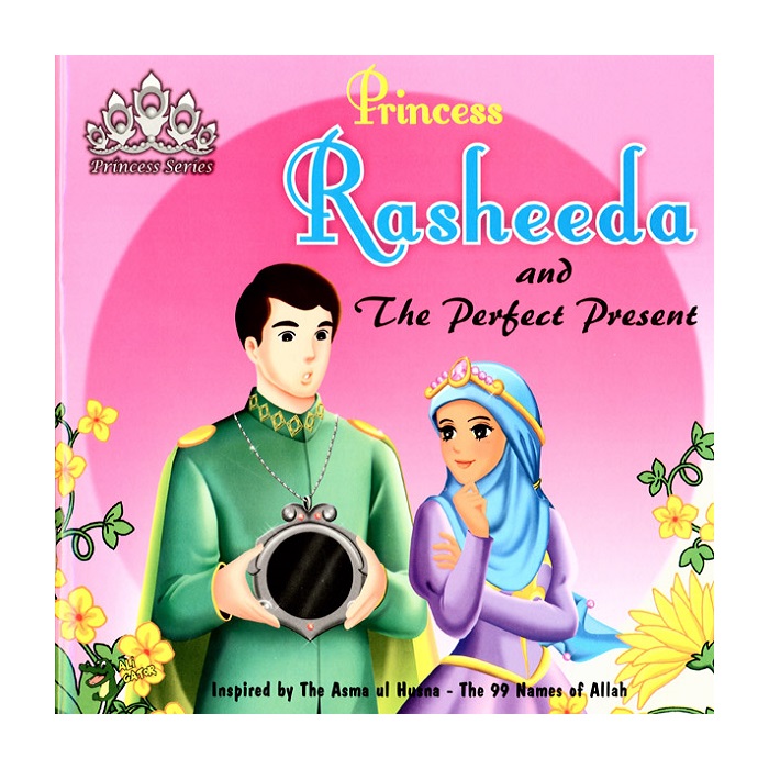 Princess Rasheeda and the Perfect Present (Princess Series)