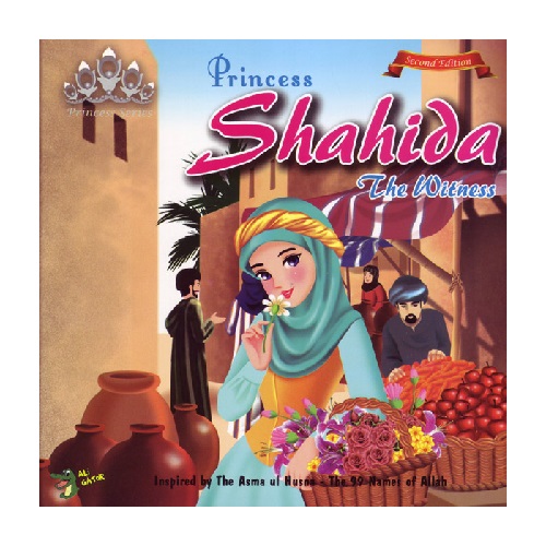 Princess Shahida the Witness (Princess Series)