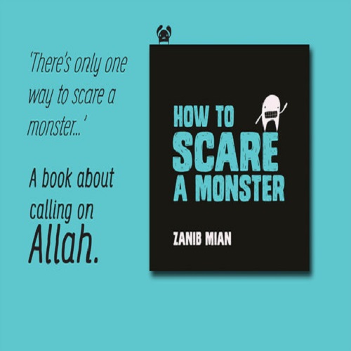 How to scare a monster by Zanib Mian