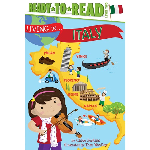 Living in . . . Italy By Chloe Perkins (Author), Tom Woolley (Illustrator)