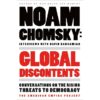 Global Discontents, by David Barsamian and Noam Chomsky