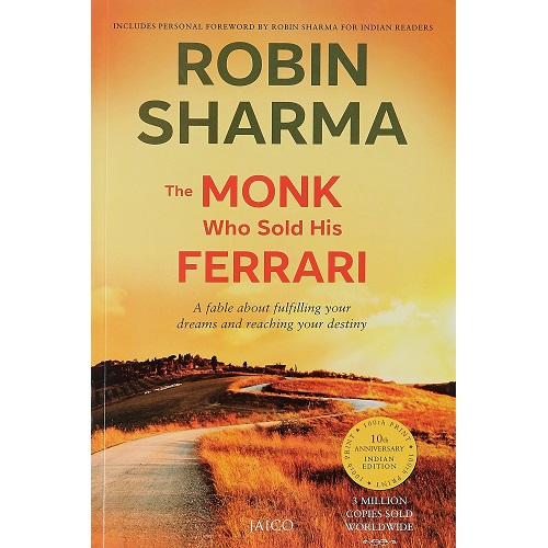 The Monk Who Sold His Ferrari By Robin Sharma