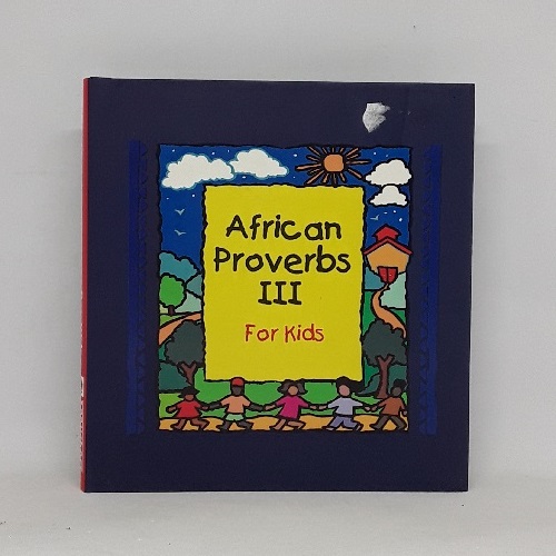 African Proverbs III for Kids