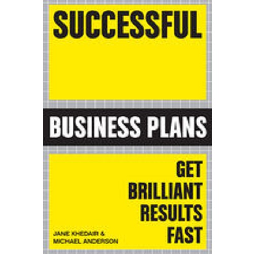Successful Business Plans By Michael Anderson & Jane Khedair