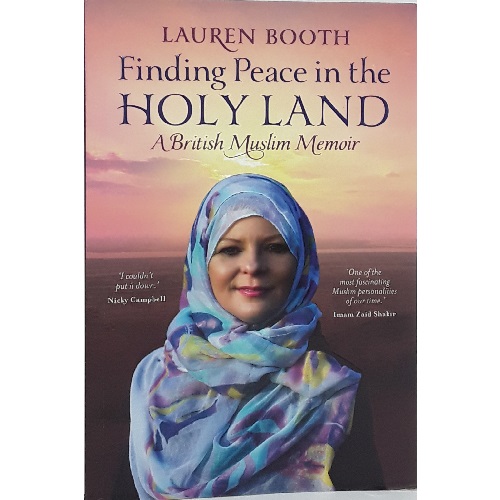 Finding Peace in the Holy Land By Lauren Booth
