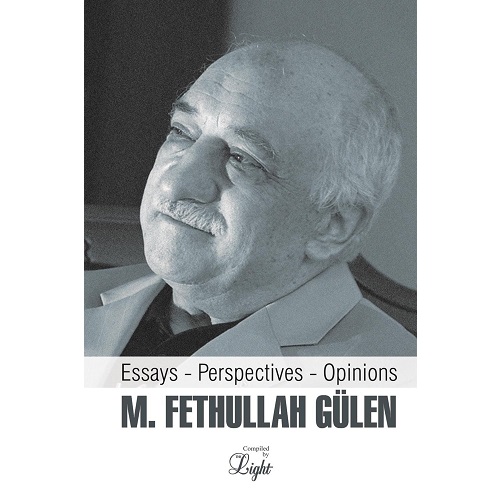 Essays-Perspectives-Opinions - M. Fethullah Gulen