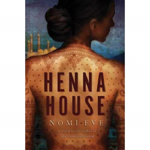 Henna House By Nomi Eve