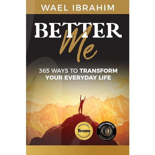 Better Me By Wael Ibrahim