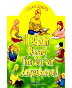 I Can Read The Quran (Almost) Anywhere! [I Can Series]