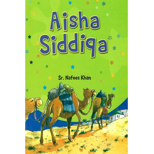 Aisha Siddiqa (Goodword): Islamic Children's Books on the Quran, the Hadith, and the Prophet Muhammad