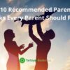 Top 10 Recommended Parenting Books Every Parent Should Read