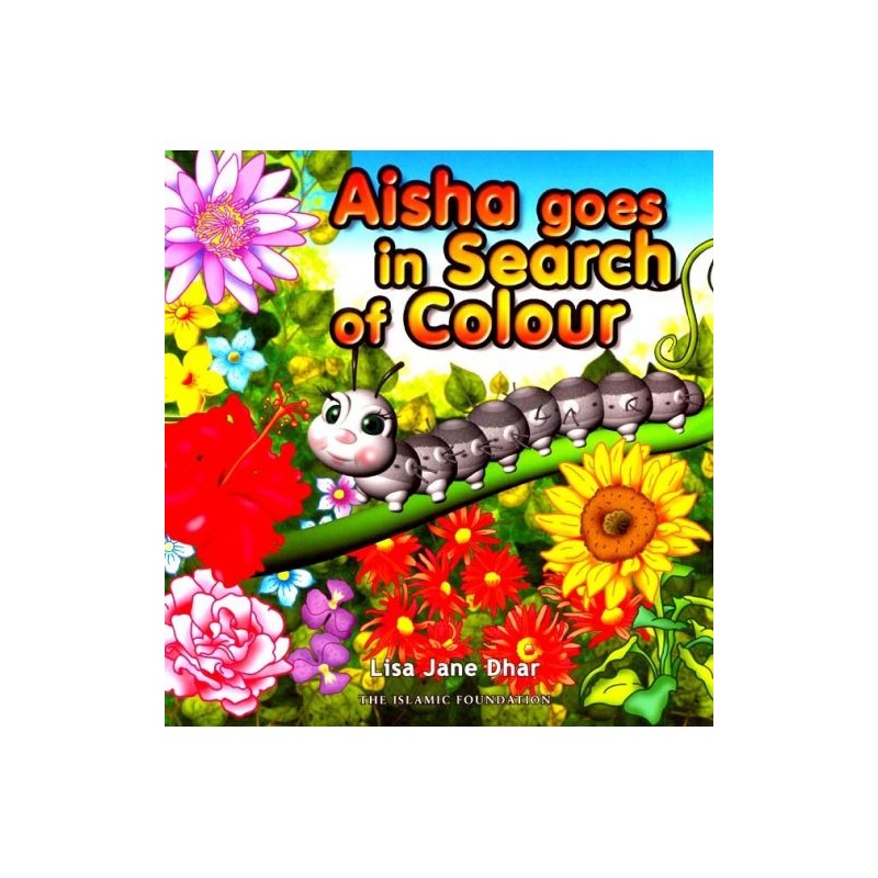 AISHA GOES IN SEARCH OF COLOUR