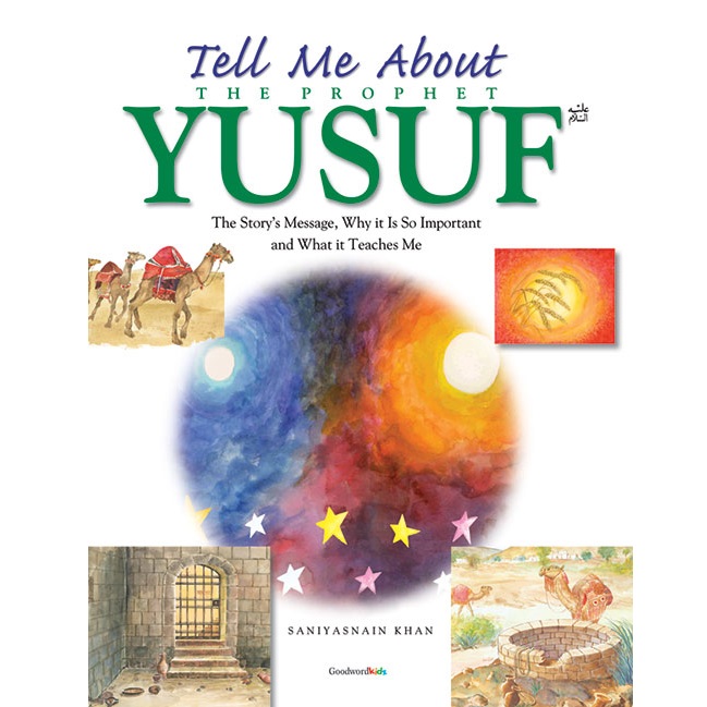 Tell me About Prophet Yusuf